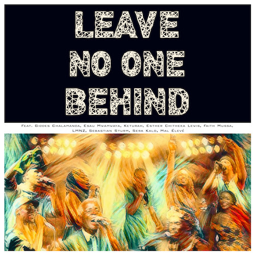 Cover: LMNZ, Giddes Chalamanda, Esau Mwamwaya, Keturah, Esther Chitheka Lewis, Faith Mussa, Sebastian Sturm, Sera Kalo, Mal Élevé - Leave No One Behind