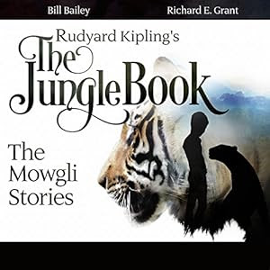 Rudyard Kipling's The Jungle Book: The Mowgli Stories by Rudyard Kipling