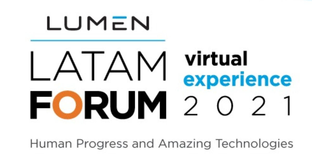 Lumen Latam Experience 2021: "El progreso humano gracias a la tecnololgía" 1 cc509886 e181 7970 b0ba 5b1ae57ca71a
