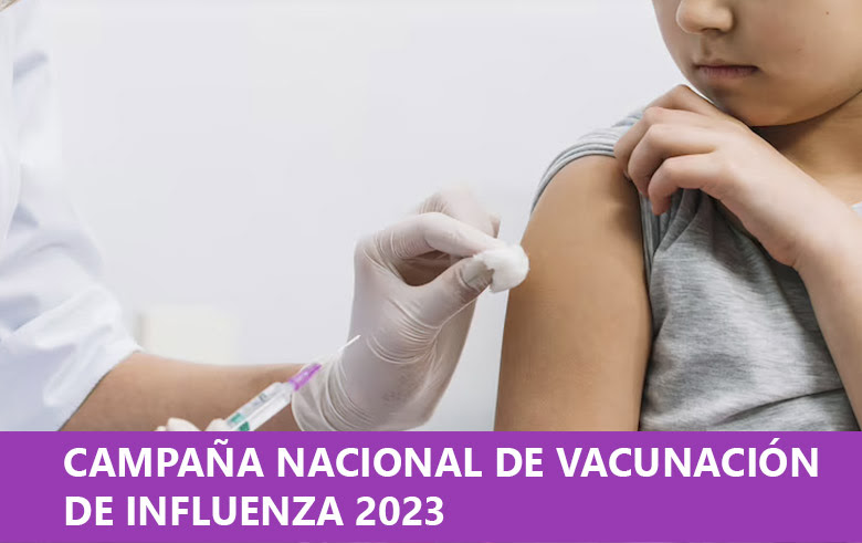 Campaña nacional de vacunación de Influenza 2023