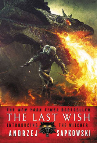 The Last Wish (The Witcher, #0.5) PDF