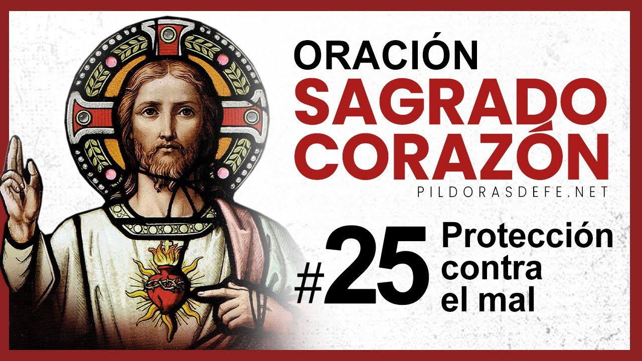 Oración al Sagrado Corazón de Jesús - Día 25 (Protección Contra el Mal)