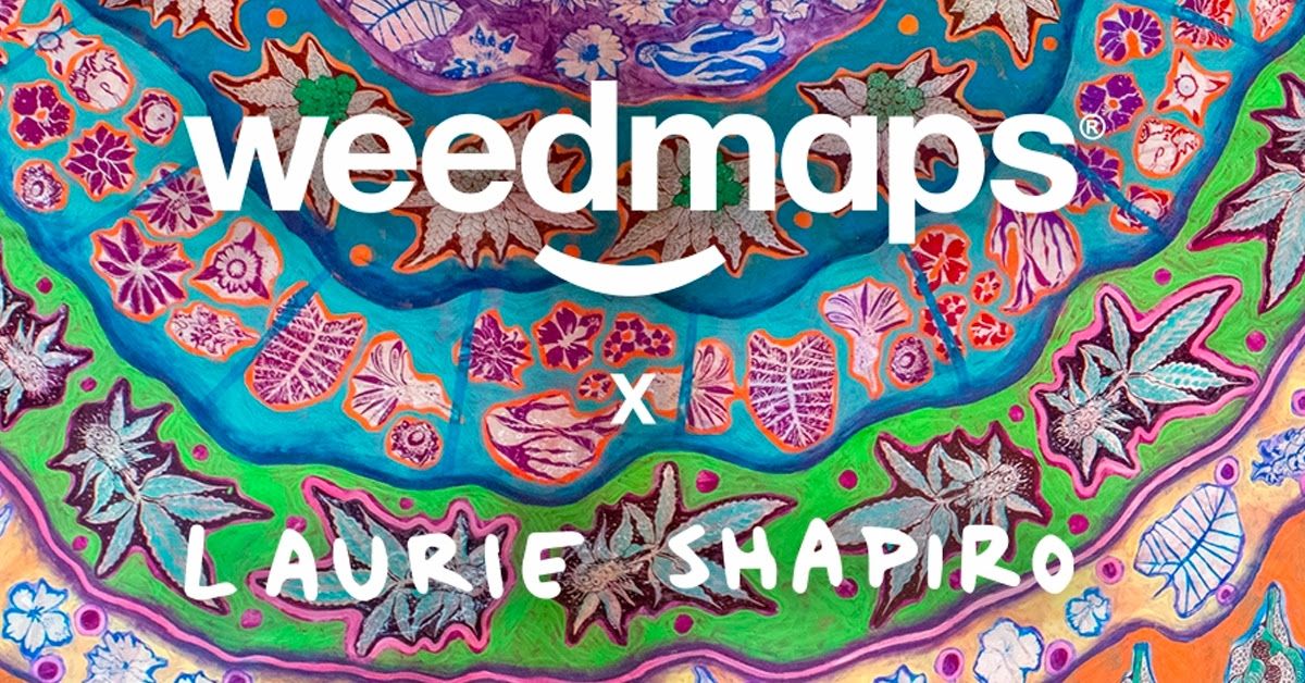 Weedmaps x Laurie Shapiro