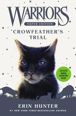 Crowfeather?s Trial (Warriors Super Edition, #11) EPUB