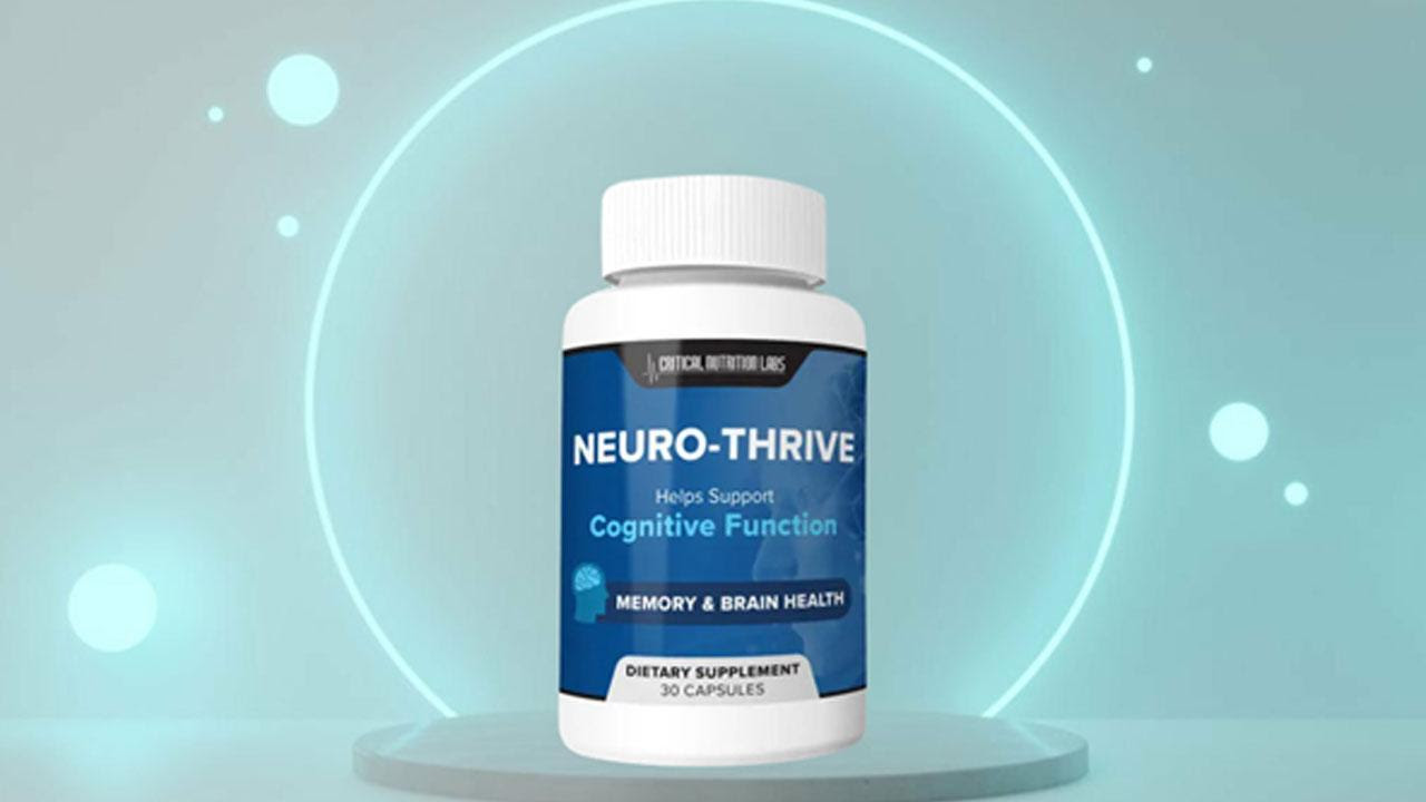 Neuro-Thrive Reviews (Real User Reviews) Truth About The Neuro Thrive Brain  Health Supplement (Must Read)
