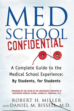 Med School Confidential: A Complete Guide to the Medical School Experience: By Students, for Students PDF