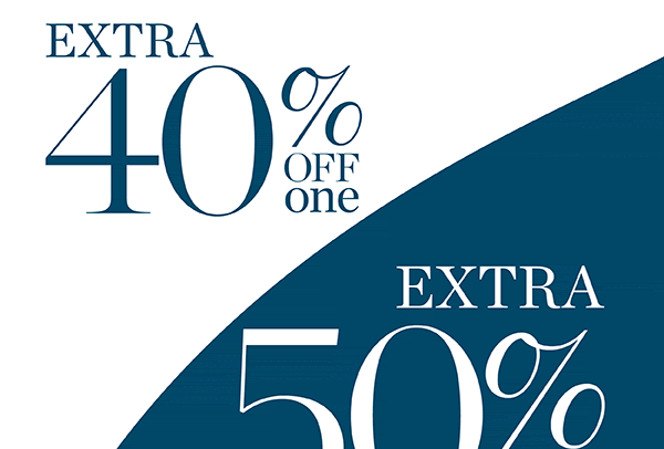Extra 40% off one and Extra 50% off two or more. Shop Sale