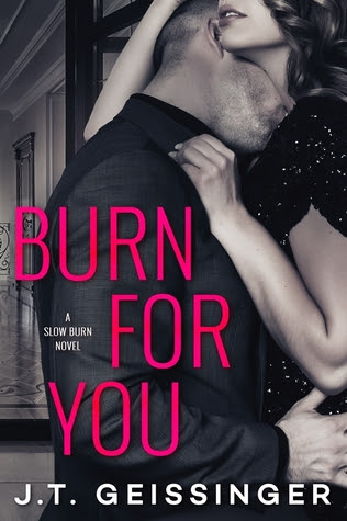 Burn for You (Slow Burn, #1) EPUB