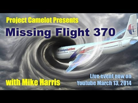 Project Camelot - Missing Flight 370 (Video) 