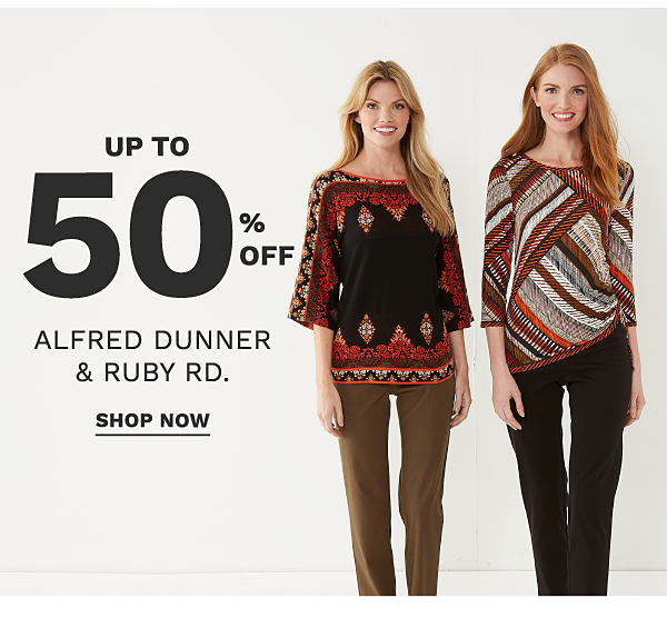 Up to 50% off Alfred Dunner & Ruby Rd. Shop Now.