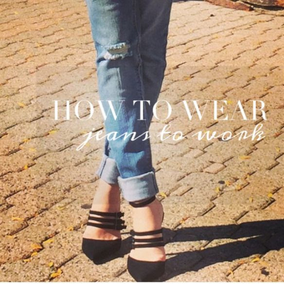How to Wear Jeans to WOrk
