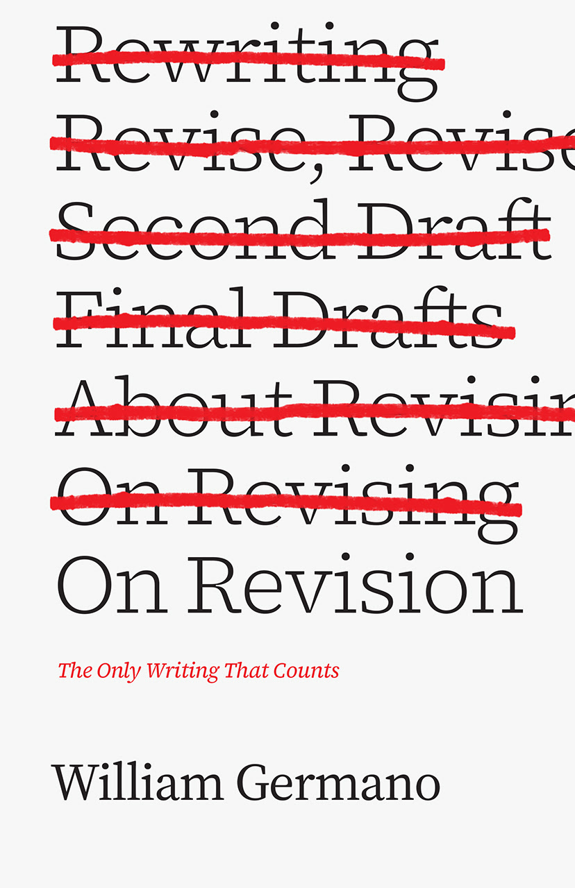 On Revision: The Only Writing That Counts in Kindle/PDF/EPUB