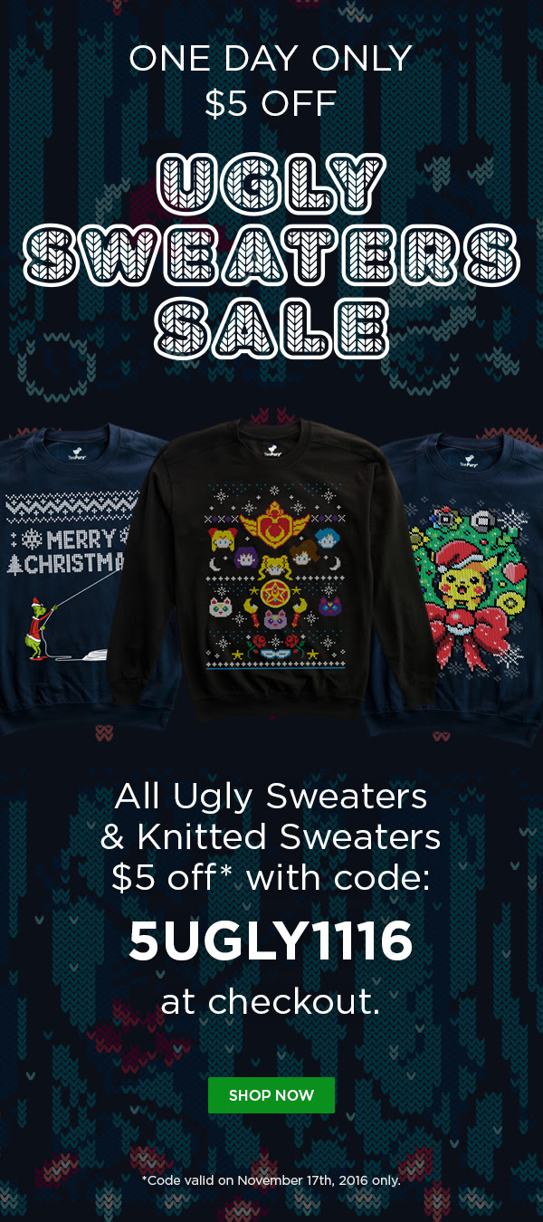 $5 Off Ugly Sweaters!