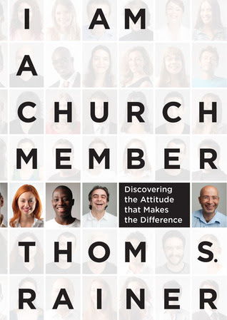 I Am a Church Member: Discovering the Attitude that Makes the Difference EPUB