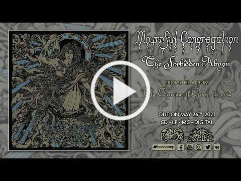MOURNFULCONGREGATION The Forbidden Abysm (premiere track)