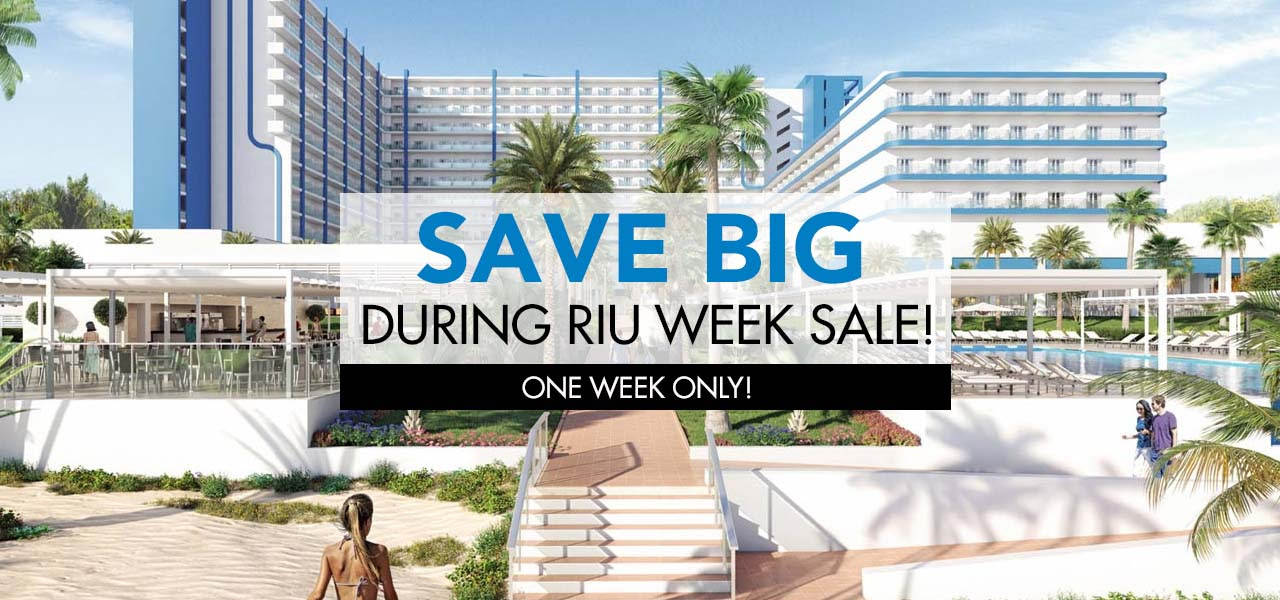 SAVE BIG DURING RIU WEEK SALE!