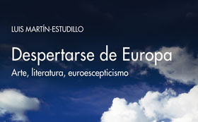 Cubierta de Despertarse Europa: Arte, literatura, euroescepticismo (Detalle)