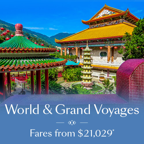 World cruises Fares from $8,499*