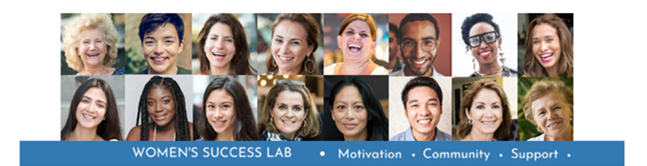 Graphic header for Women's Success Lab - Motivation - Community - Support