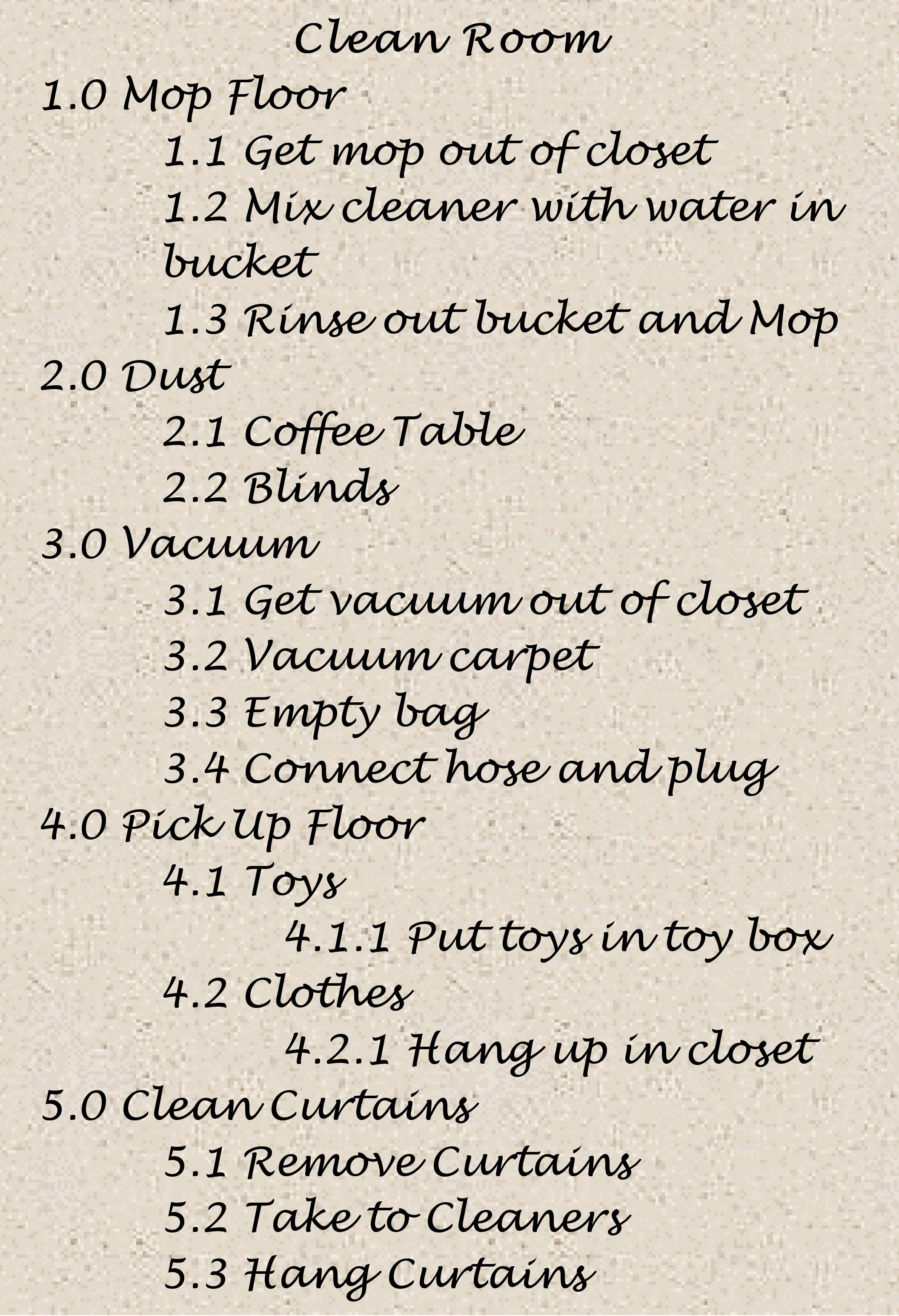 List showing the sequence of activities needed to clean a room.