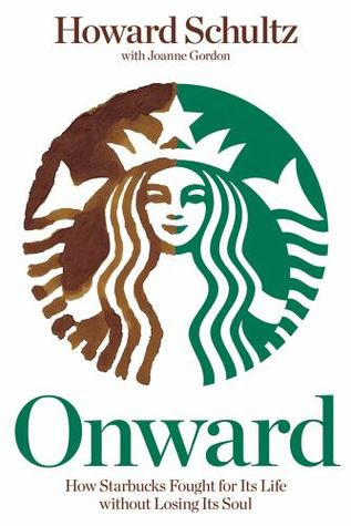 Onward: How Starbucks Fought for Its Life without Losing Its Soul EPUB