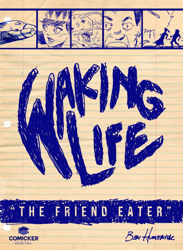 Waking Life: The Friend Eater