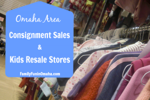 Omaha Area Consignment Sales and Kids Resale Stores | Family Fun in Omaha
