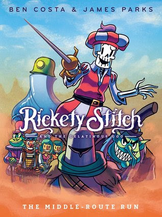 The Middle-Route Run (Rickety Stitch and the Gelatinous Goo #2) EPUB