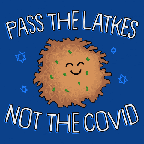 Pass the latkes not the covid