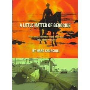 A Little Matter of Genocide: Holocaust and Denial in the Americas 1492 to the Present