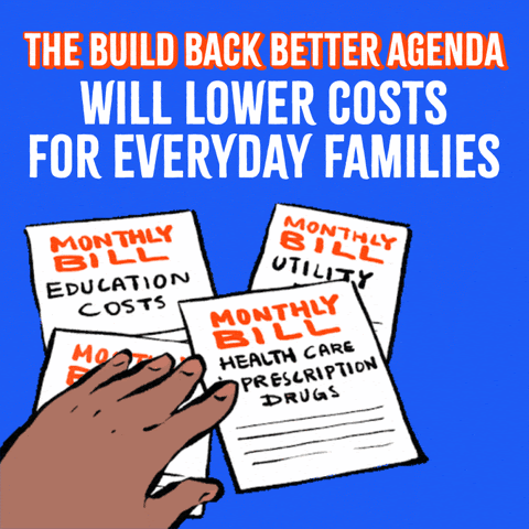 "The Build Back Better Agenda will lower costs for ever day families" GIF