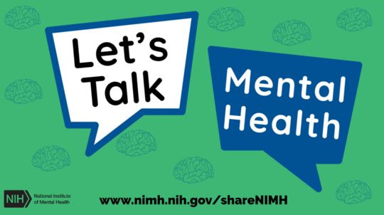 National Institute of Mental Health: Let's Talk Mental Health