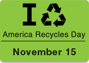 America Recycles Day is November 15th.