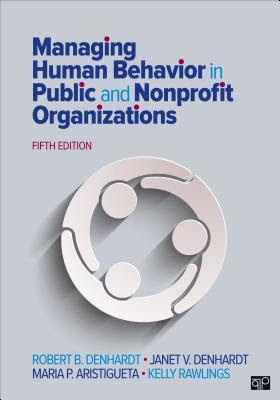 Managing Human Behavior in Public and Nonprofit Organizations EPUB