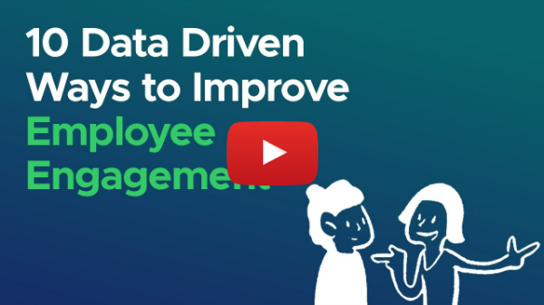 10 Data-Driven Ways to Improve Employee Engagement