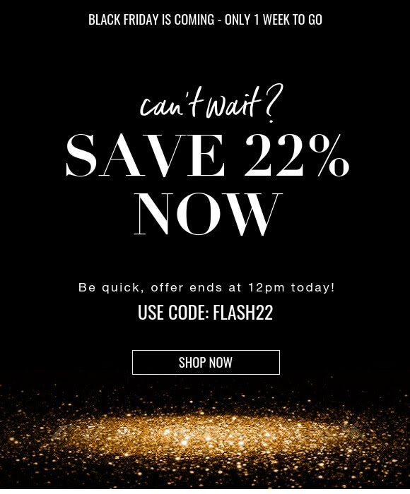 22% off now