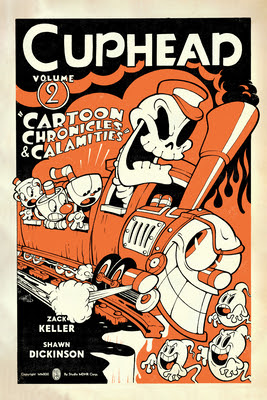 Cuphead, Volume 2: Cartoon Chronicles & Calamities PDF