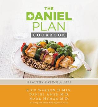 The Daniel Plan Cookbook: Healthy Eating for Life PDF