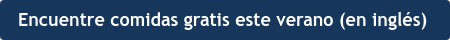 Encuentre comidas gratis este verano (en inglés) 