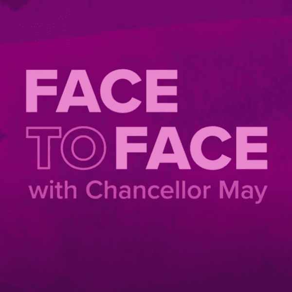 Face to Face with Chancellor May