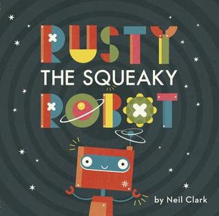 Rusty The Squeaky Robot EPUB