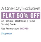 Flat 50% off on Fashion, Electronics, Home, Sports & Books