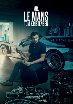 Mr Le Mans Tom Kristensen: Tom Kristensen PDF