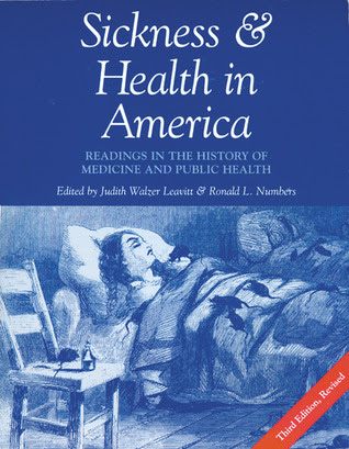 Sickness and Health in America: Readings in the History of Medicine and Public Health in Kindle/PDF/EPUB