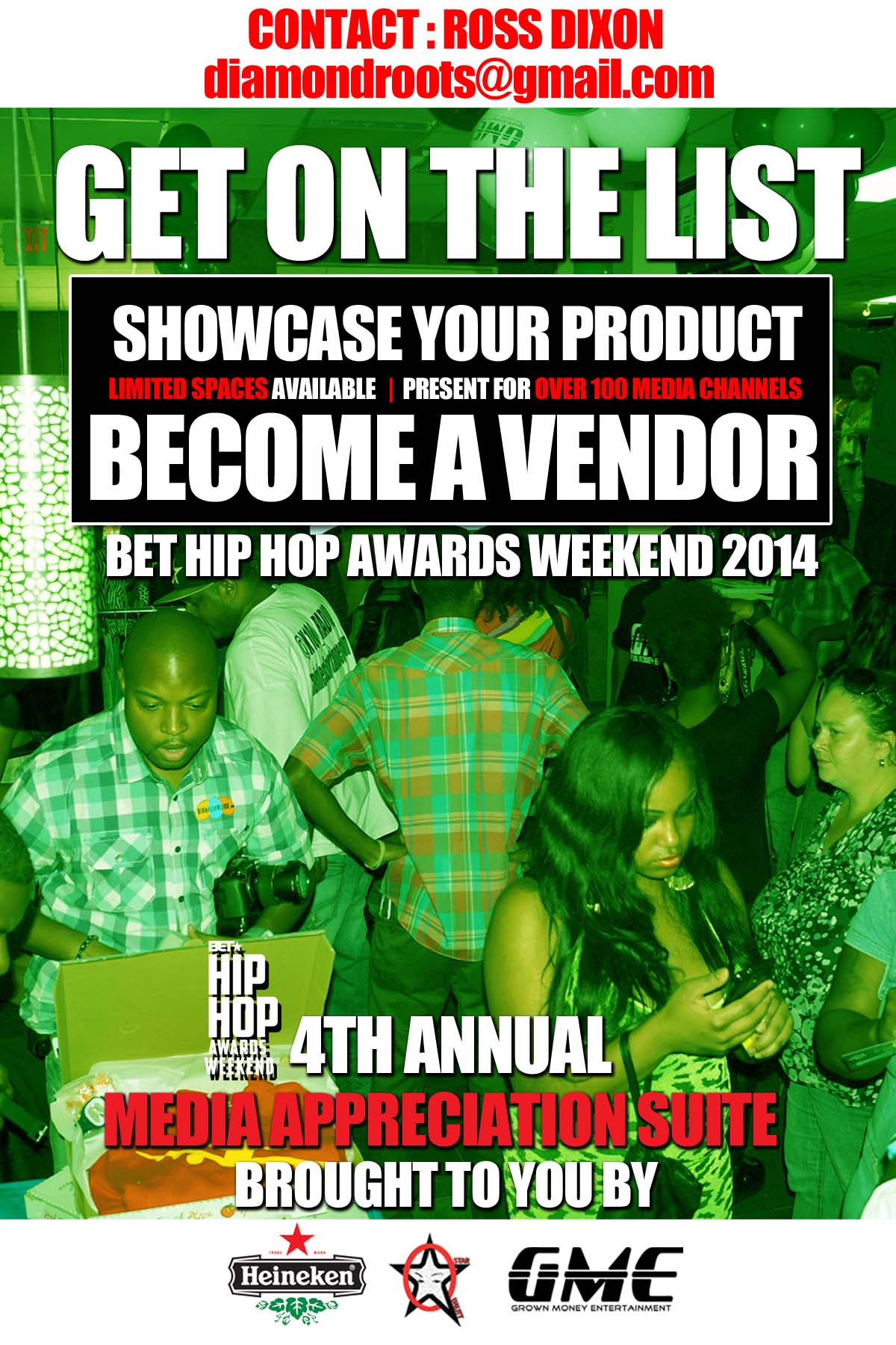 Contact diamondroots@gmail.com for vendor sponsorship at BET Awards