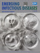 EMERGING INFECTIOUS DISEASES