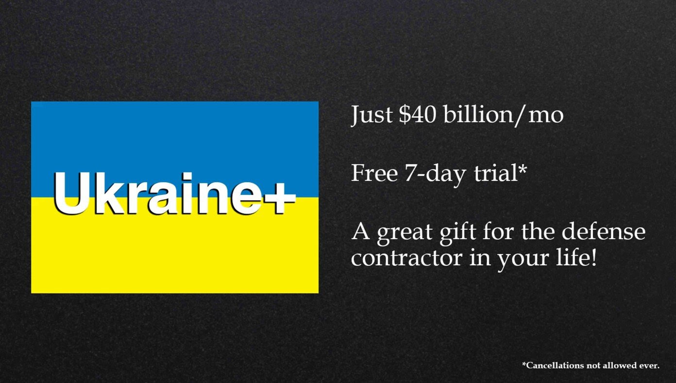 Congress Signs Up For $40 Billion Per Month Ukraine+ Subscription