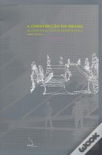 A Construção do Brasil - Relações Com a Cultura Arquitectónica Portuguesa