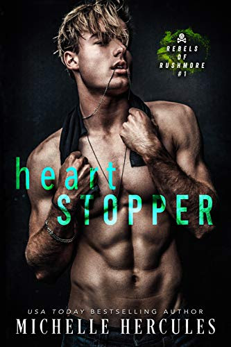 Cover for 'Heart Stopper: An Enemies-to-Lovers College Sports Romance (Rebels of Rushmore Book 1)'