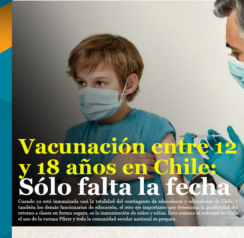 Vacunación entre 12 y 18 años en Chile: sólo falta la fecha